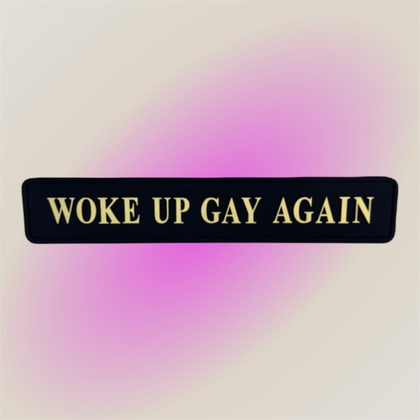 "Woke Up Gay Again" Wall Sign | Bold Black & Gold LGBTQ+ Pride Decor