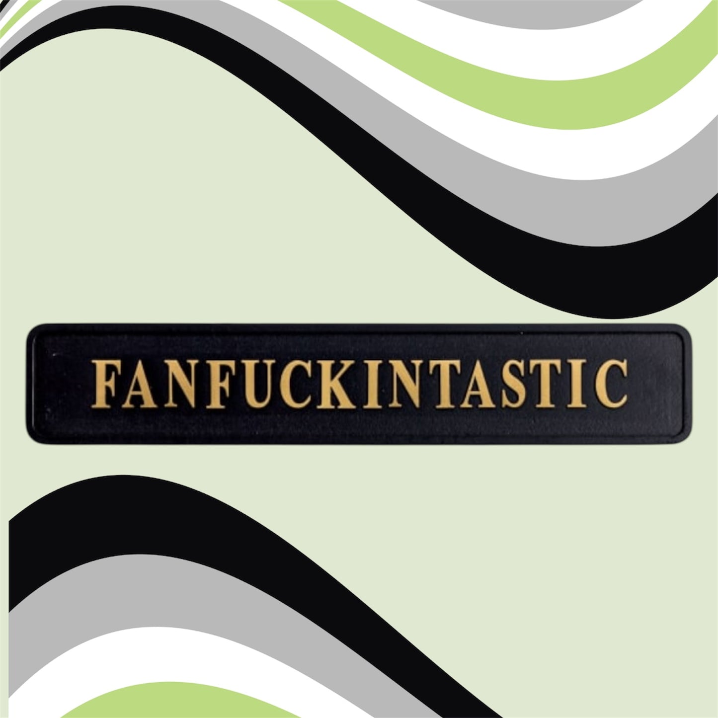 "FANFUCKINTASTIC" Sign - Humorous Home Decor