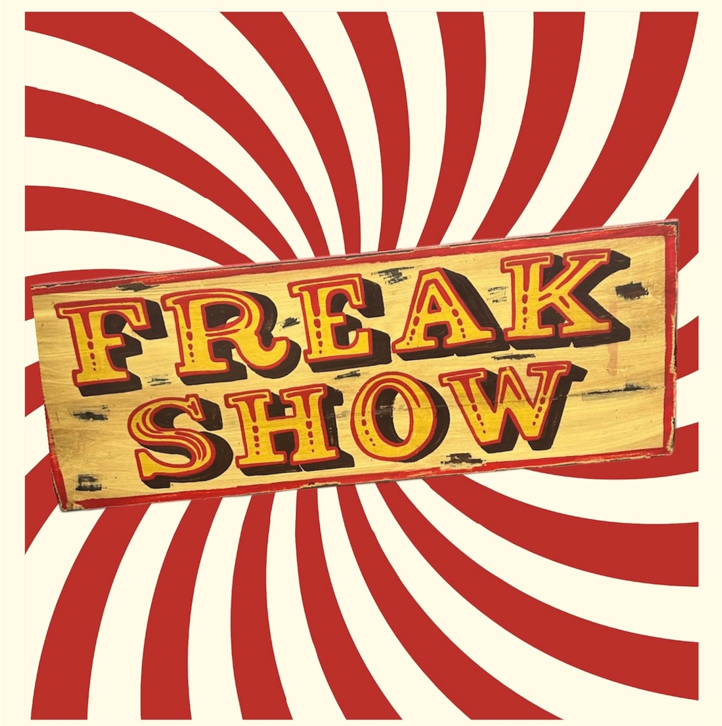 Vintage Freak Show Sign - Circus-Themed Wall Art & Décor