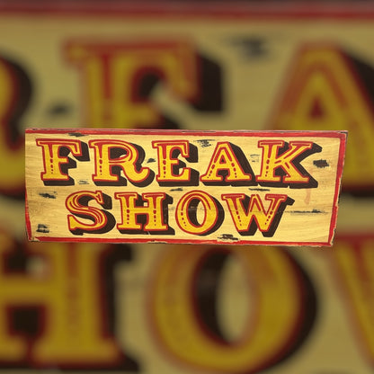 Vintage Freak Show Sign - Circus-Themed Wall Art & Décor