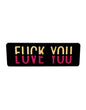 “F*ck You VS Love You” Wall Sign - Bold Black, Gold, and Pink | Sign of the times Stoke