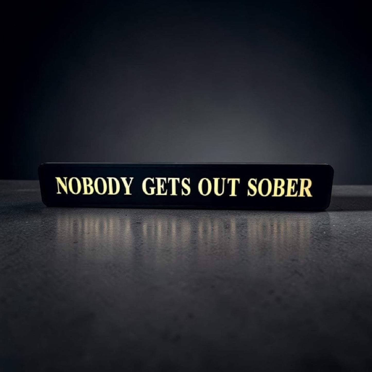 Black & Gold “Nobody Gets Out Sober” Wall Sign – Humorous Statement Décor