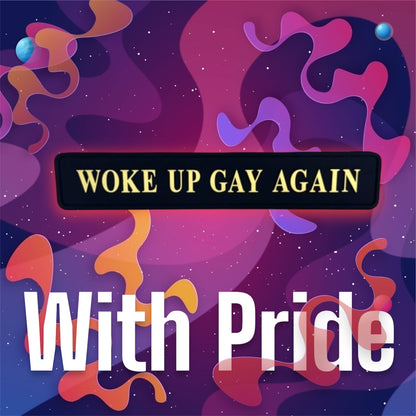"Woke Up Gay Again" Wall Sign | Bold Black & Gold LGBTQ+ Pride Decor