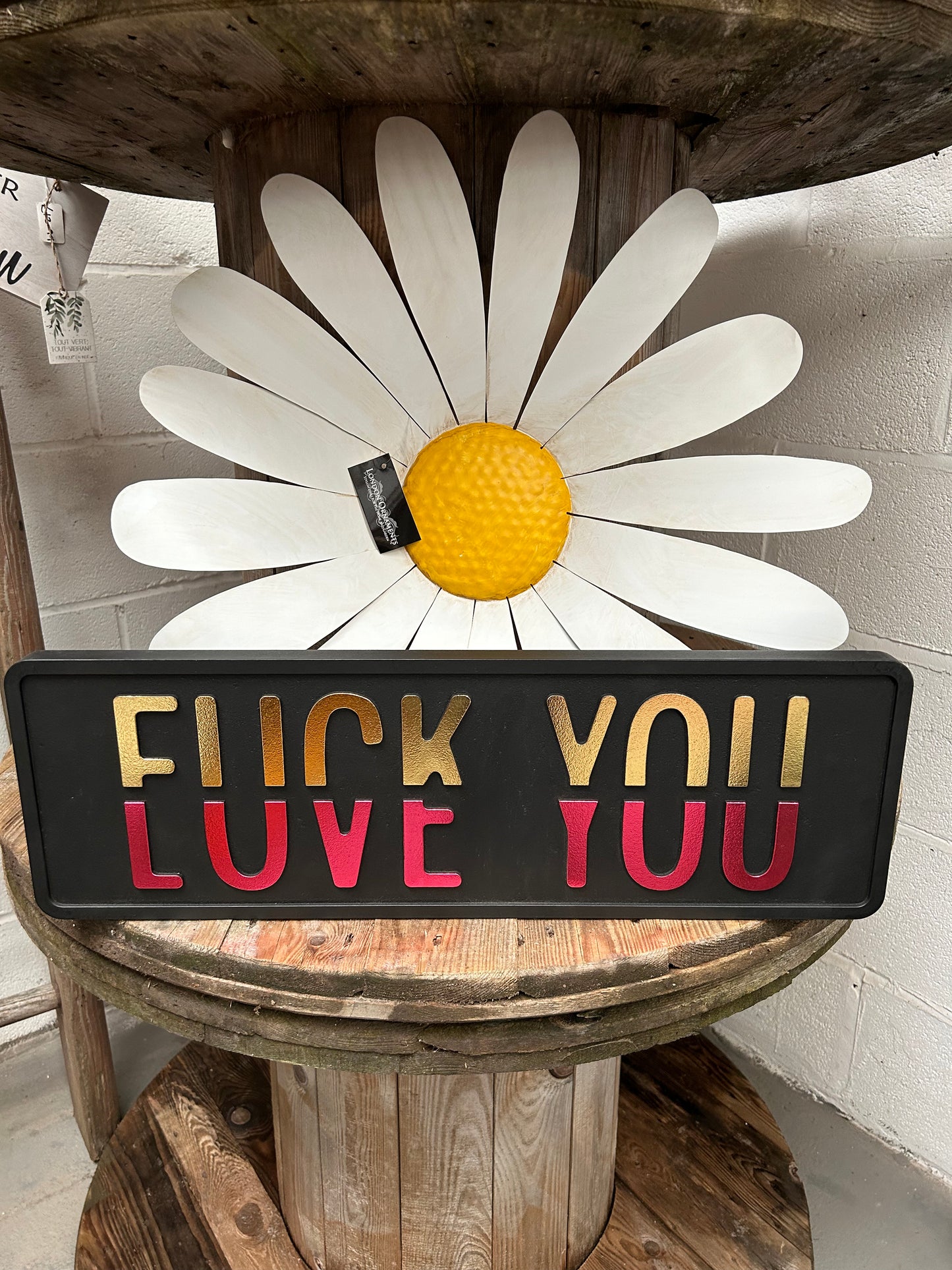 “F*ck You VS Love You” Wall Sign - Bold Black, Gold, and Pink | Sign of the times Stoke