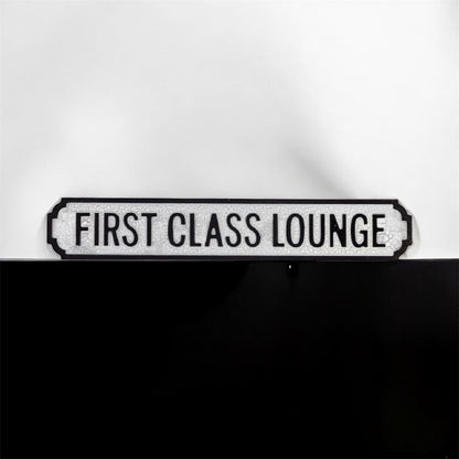 First Class Lounge Sign