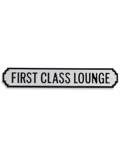 First Class Lounge Sign