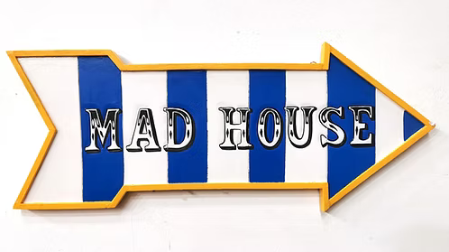 “Mad House” Sign – Hand Painted MDF Wall Décor