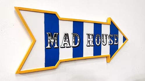 “Mad House” Sign – Hand Painted MDF Wall Décor