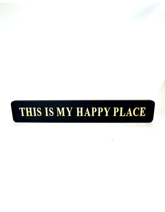 Black & Gold “This Is My Happy Place” Wall Sign – Statement Home Décor