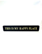Black & Gold “This Is My Happy Place” Wall Sign – Statement Home Décor | Sign of the times Stoke